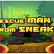 Mirchi rescue man from sneaky